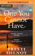 The One You Cannot Have