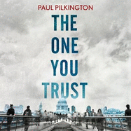 The One You Trust: Emma Holden Suspense Mystery Trilogy: Book Three