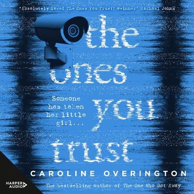 The Ones You Trust - Overington, Caroline