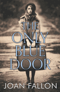 The Only Blue Door