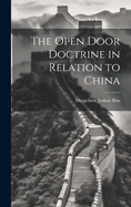 The Open Door Doctrine in Relation to China