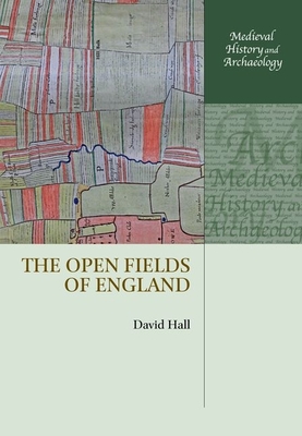 The Open Fields of England - Hall, David