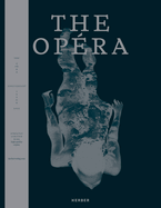 The Opera: Anniversary Issue - 2022