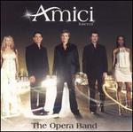 The Opera Band - Amici Forever