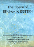 The Operas of Benjamin Britten - Britten, Benjamin, and Herbert, David (Editor)