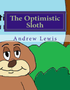 The Opimistic Sloth