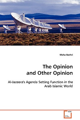 The Opinion and Other Opinion - Bashri, Maha