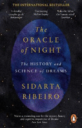 The Oracle of Night: The history and science of dreams