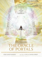 The Oracle of Portals: Traversing Gateways of Power and Possibility
