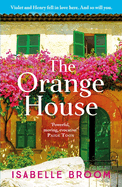 The Orange House: Escape to Mallorca with this page-turning romantic summer read from the acclaimed author