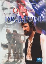 The Ordeal of Dr. Mudd - Paul Wendkos