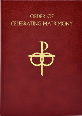 The Order of Celebrating Matrimony - International Commission on English in the Liturgy