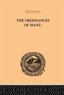 The Ordinances of Manu: Translated from the Sanskrit - Burnell, Arthur Coke