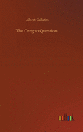 The Oregon Question