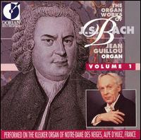 The Organ Works of J.S. Bach, Vol. 1 - Jean Guillou (organ)