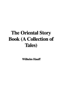The Oriental Story Book: A Collection of Tales