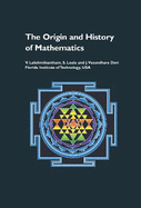 The Origin and History of Mathematics