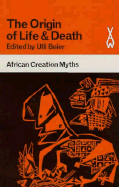 The Origin of Life and Death