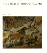 The Origin of Modern Humans - Lewin, Roger