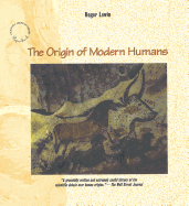 The Origin of Modern Humans - Lewin, Roger