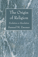 The Origin of Religion
