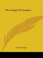 The Origin Of Sanskrit