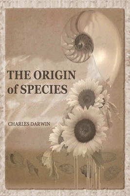 The Origin of Species: 150th Anniversary Edition - Darwin, Charles