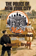 THE ORIGINAL METS, The Metropolitan Police