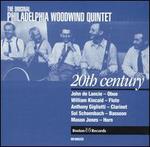 The Original Philadelphia Woodwind Quintet: 20th Century - Louis Rosenblatt (horn); Philadelphia Woodwind Quintet; Veda Reynolds (violin)