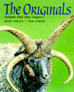 The Originals: Animals That Time Forgot - Yolen, Jane