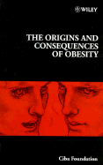 The Origins and Consequences of Obesity - No. 201