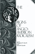 The Origins of Anglo-American Radicalism