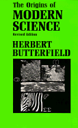 The Origins of Modern Science 1300-1800 - Butterfield, Herbert, Sir (Introduction by)