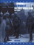 The Origins of the First World War