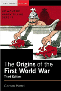 The Origins of the First World War