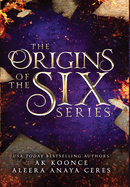 The Origins of the Six