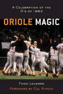 The Oriole Magic: The O's of '83