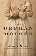 The Orphan Mother: A Novel