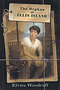 The Orphan of Ellis Island: A Time-Travel Adventure