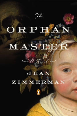 The Orphanmaster: A Novel of Early Manhattan - Zimmerman, Jean
