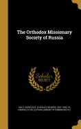The Orthodox Missionary Society of Russia