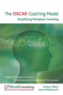 The OSCAR Coaching Model: Simplifying Workplace Coaching