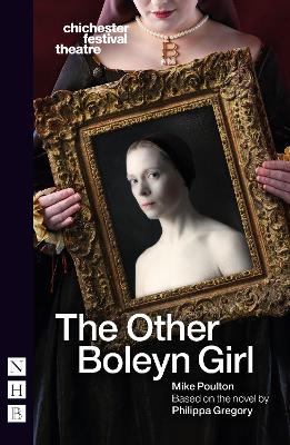 The Other Boleyn Girl - Gregory, Philippa, and Poulton, Mike (Adapted by)