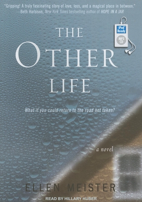 The Other Life - Meister, Ellen, and Huber, Hillary (Narrator)