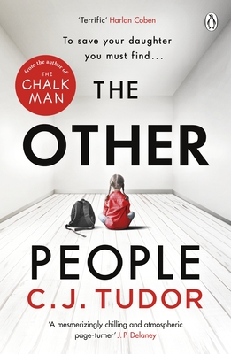 The Other People: The chilling and spine-tingling Sunday Times bestseller - Tudor, C. J.