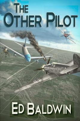 The Other Pilot - Baldwin, Ed