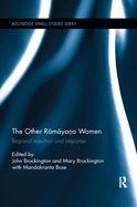 The Other Ramayana Women: Regional Rejection and Response