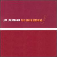 The Other Sessions - Jim Lauderdale
