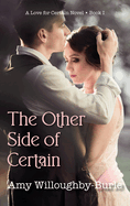 The Other Side of Certain