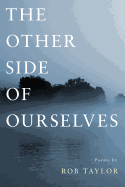 The Other Side of Ourselves